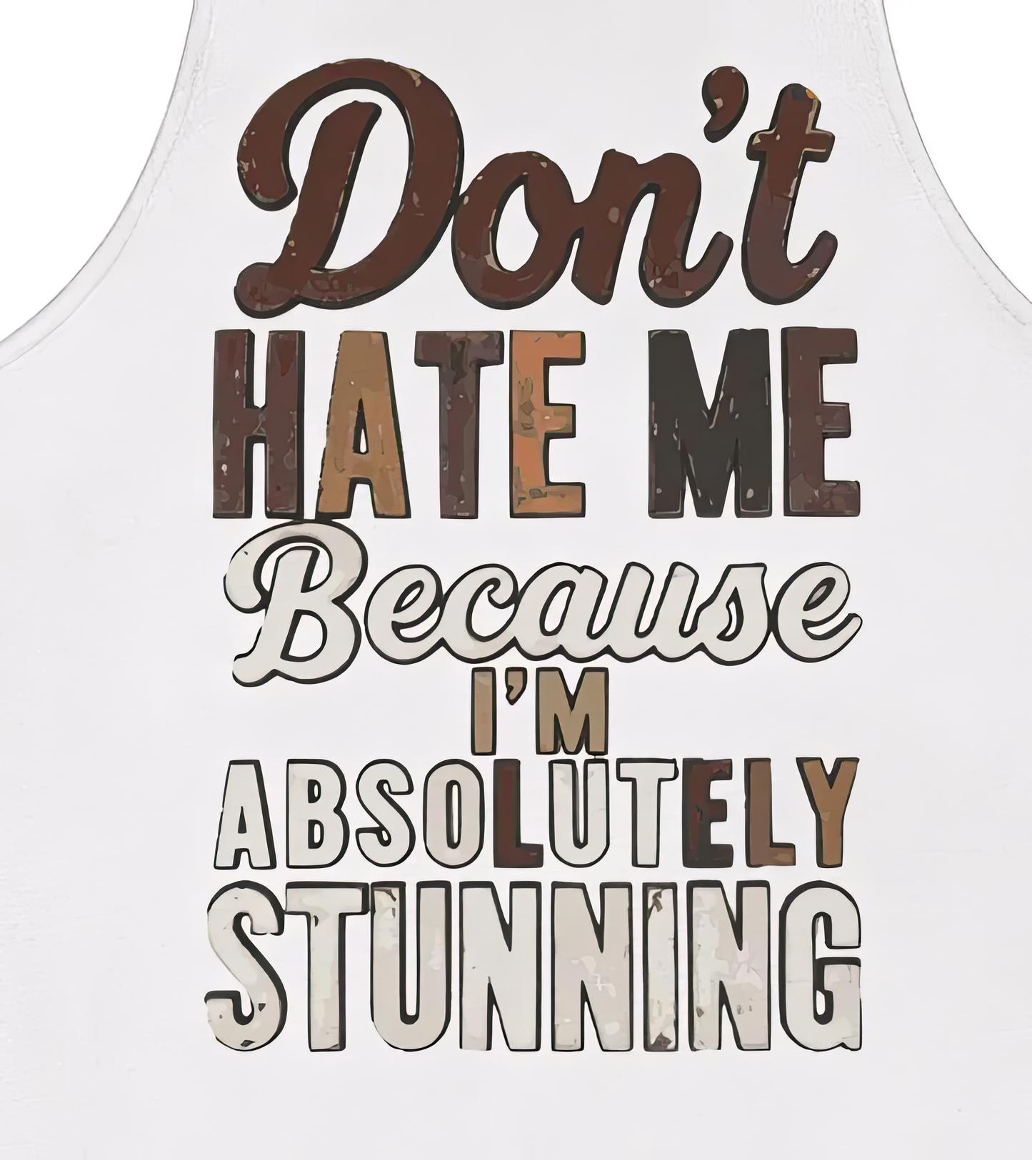 “Don’t Hate Me Because I’m Absolutely Stunning” Retro Apron