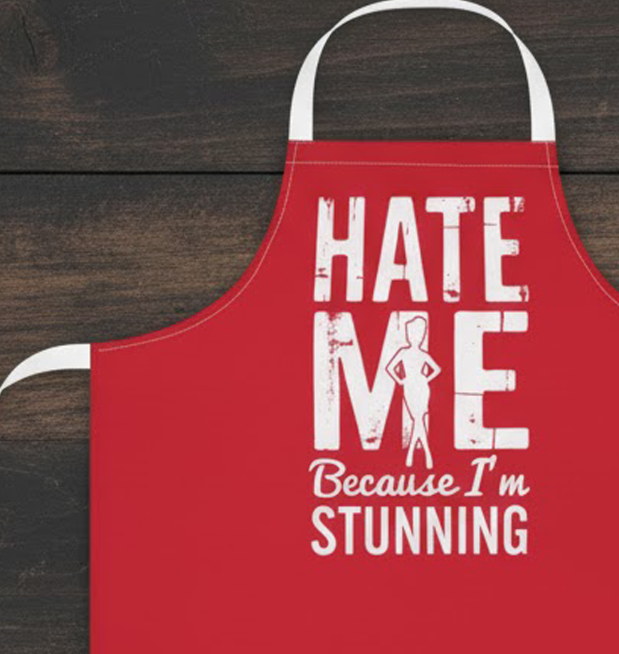 Hate Me Because I’m Stunning Apron – Retro Red Pin-Up Attitude